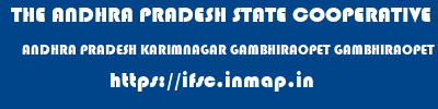 THE ANDHRA PRADESH STATE COOPERATIVE BANK LIMITED  ANDHRA PRADESH KARIMNAGAR GAMBHIRAOPET GAMBHIRAOPET  ifsc code
